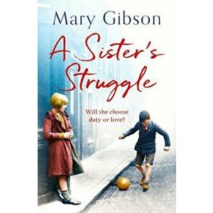 Sister's Struggle, Paperback - Mary Gibson imagine
