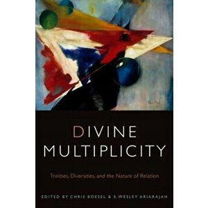 Divine Multiplicity. Trinities, Diversities, and the Nature of Relation, Hardback - *** imagine