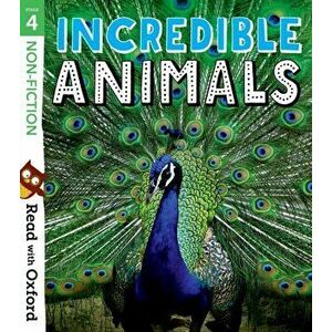 Read with Oxford: Stage 4: Non-fiction: Incredible Animals, Paperback - Jill McDougall imagine