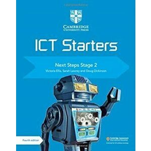 Cambridge ICT Starters Next Steps Stage 2, Paperback - Sarah Lawrey imagine