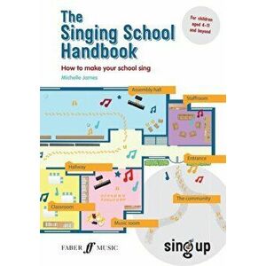 Singing School Handbook, Paperback - Michelle James imagine