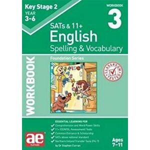KS2 Spelling & Vocabulary Workbook 3. Foundation Level, Paperback - Warren J Vokes imagine