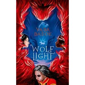 Wolf Light, Hardback - Yaba Badoe imagine