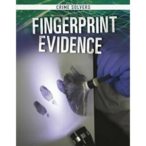 Fingerprint Evidence, Paperback - Amy Kortuem imagine