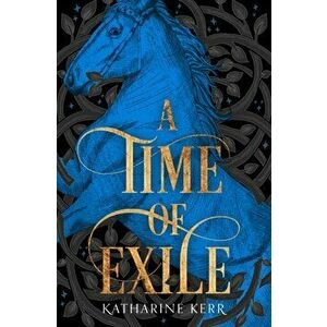 Time of Exile, Paperback - Katharine Kerr imagine