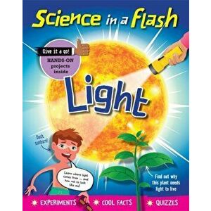 Science in a Flash: Light, Paperback - Georgia Amson-Bradshaw imagine
