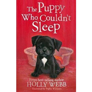 Puppy Who Couldn't Sleep, Paperback - Holly Webb imagine