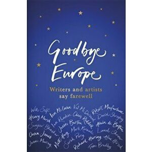 Goodbye Europe. The unique must-have collection, Hardback - *** imagine