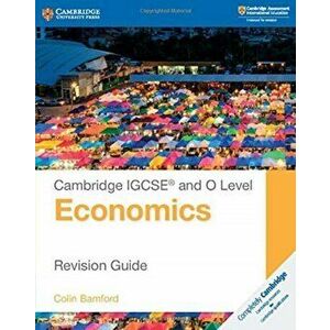 Cambridge IGCSE (R) and O Level Economics Revision Guide, Paperback - Colin Bamford imagine