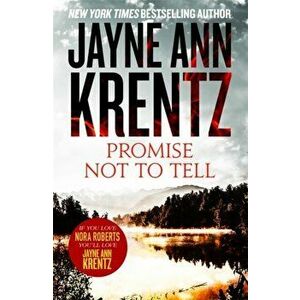 Promise Not To Tell, Paperback - Jayne Ann Krentz imagine