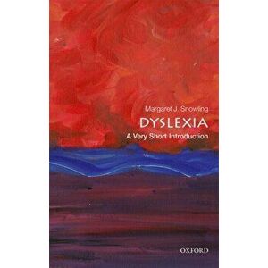 Dyslexia: A Very Short Introduction, Paperback - Margaret J. Snowling imagine