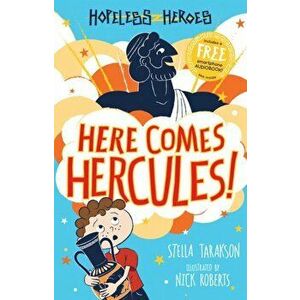Here Comes Hercules!, Paperback - Stella Tarakson imagine
