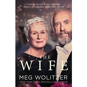 Wife. Discover the critically acclaimed novel behind Glenn Close's Oscar nominated performance, Paperback - Meg Wolitzer imagine