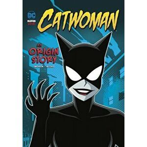 Catwoman. An Origin Story, Paperback - Louise Simonson imagine
