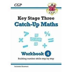 New KS3 Maths Catch-Up Workbook 4 (with Answers), Paperback - CGP Books imagine