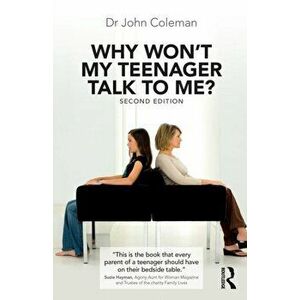 Why Won't My Teenager Talk to Me?, Paperback - John Coleman imagine