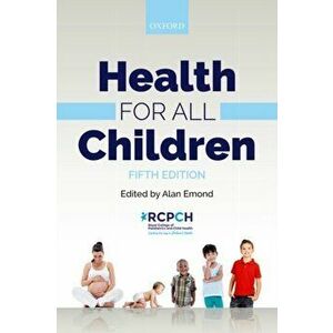 Health for all Children, Paperback - *** imagine