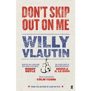 Don't Skip Out on Me, Paperback - Willy Vlautin imagine