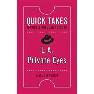 L.A. Private Eyes, Paperback - Dahlia Schweitzer imagine