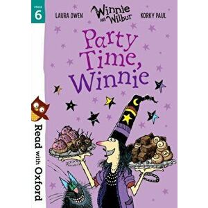 Read with Oxford: Stage 6: Winnie and Wilbur: Party Time, Winnie, Paperback - Laura Owen imagine