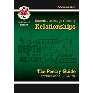 New GCSE English Literature Edexcel Poetry Guide: Relationships Anthology - for the Grade 9-1 Course, Paperback - *** imagine