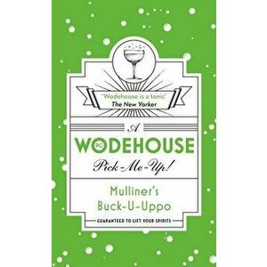 Mulliner's Buck-U-Uppo. (Wodehouse Pick-Me-Up), Paperback - P. G. Wodehouse imagine