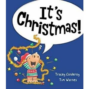 It's Christmas!, Paperback - Tracey Corderoy imagine