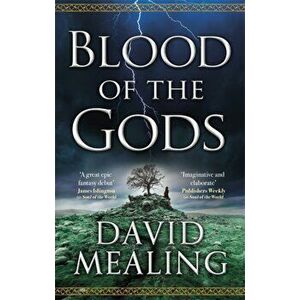 Blood of the Gods. Book Two of the Ascension Cycle, Paperback - David Mealing imagine