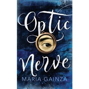 Optic Nerve, Hardback - Maria Gainza imagine