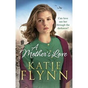Mother's Love, Hardback - Katie Flynn imagine