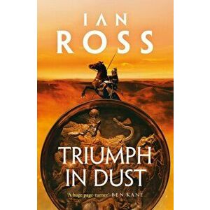 Triumph in Dust, Paperback - Ian Ross imagine