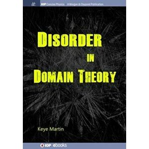 Disorder in Domain Theory, Paperback - Keye Martin imagine