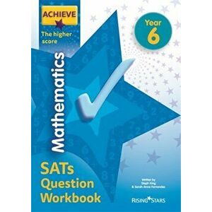 Achieve Mathematics SATs Question Workbook The Higher Score Year 6, Paperback - Sarah-Anne Fernandes imagine