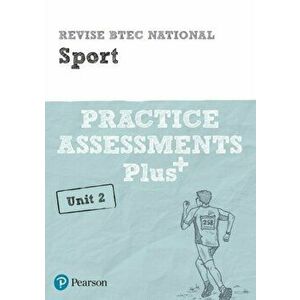 Revise BTEC National Sport Unit 2 Practice Assessments Plus, Paperback - Jennifer Stafford-Brown imagine