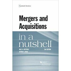 Mergers and Acquisitions in a Nutshell, Paperback - Dale Oesterle imagine