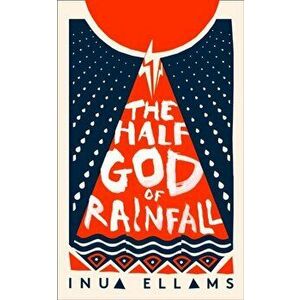 Half-God of Rainfall, Hardback - Inua Ellams imagine