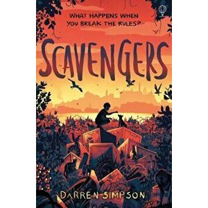 Scavengers, Paperback - Darren Simpson imagine