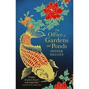 Office of Gardens and Ponds, Paperback - Didier Decoin imagine