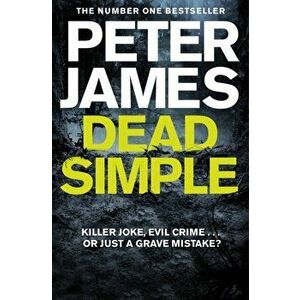 Dead Simple, Paperback - Peter James imagine