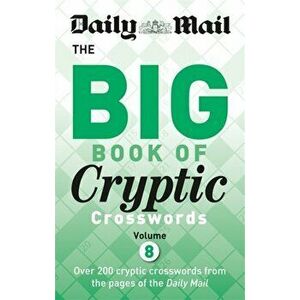 Daily Mail Big Book of Cryptic Crosswords 8, Paperback - *** imagine