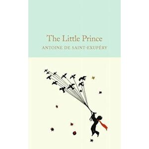 Little Prince, Hardback - Antoine de Saint-Exupery imagine