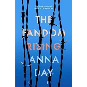 Fandom Rising, Paperback - Anna Day imagine