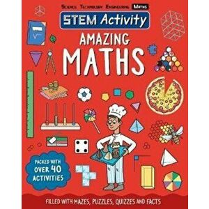 STEM Activity: Amazing Maths, Paperback - Hannah Wilson imagine