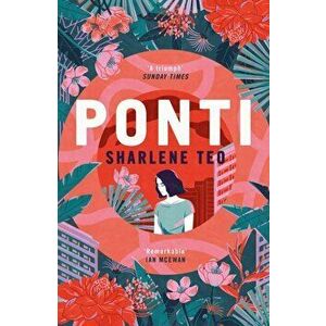 Ponti, Paperback - Sharlene Teo imagine