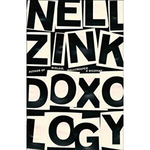 Doxology, Hardback - Nell Zink imagine