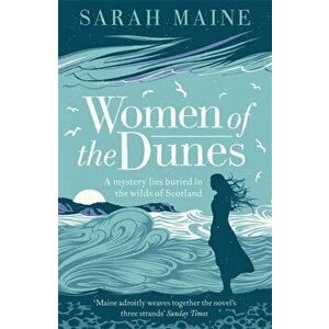 Women of the Dunes, Paperback - Sarah Maine imagine