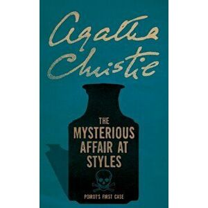 Mysterious Affair at Styles, Paperback - Agatha Christie imagine