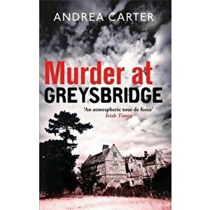 Murder at Greysbridge, Paperback - Andrea Carter imagine