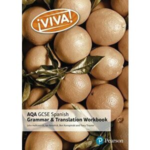 Viva! AQA GCSE Spanish Grammar and Translation Workbook, Paperback - Ben Konopinski imagine