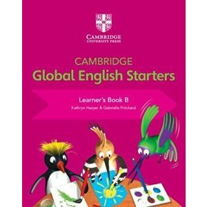 Cambridge Global English Starters Learner's Book B, Paperback - Gabrielle Pritchard imagine